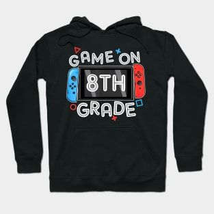 Gamer Back To School Funny Game On 8th Grade Hoodie